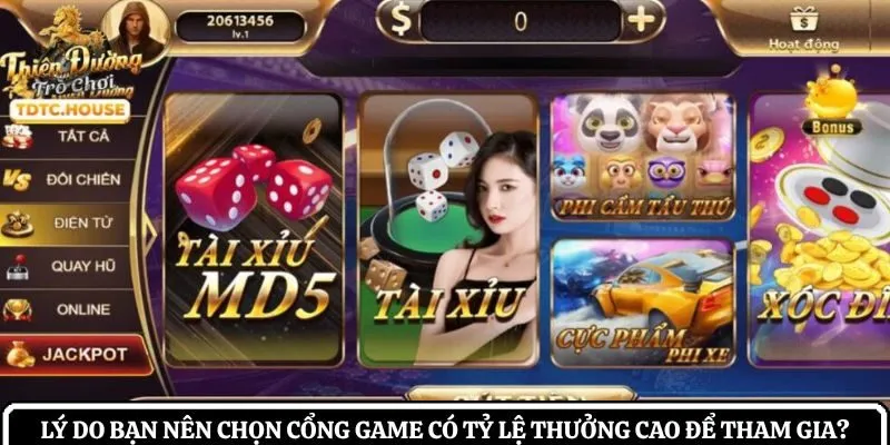 Lý do bạn nên chọn cổng game có tỷ lệ thưởng cao để tham gia?